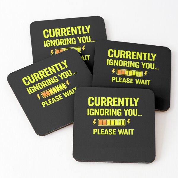 Item preview, Currently Ignoring You Please Wait – Sarcastic Funny Quote for Introvert Attitude designed and sold by Axivra.