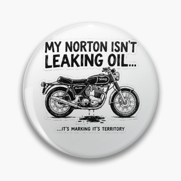 Item preview, Funny Norton Commando 850 Not Leaking Oil Marking Territory designed and sold by EKHOAISTORE.