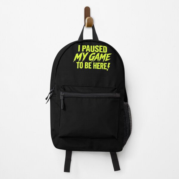 Item preview, I Paused My Game To Be Here – Geek Humor Funny Nerd Science Joke Cool Programmer Programming Cute Chemistry Nerdy Teacher Computer Humorous designed and sold by Axivra.
