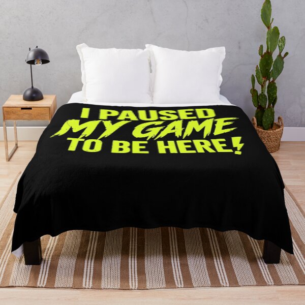 Item preview, I Paused My Game To Be Here – Geek Humor Funny Nerd Science Joke Cool Programmer Programming Cute Chemistry Nerdy Teacher Computer Humorous designed and sold by Axivra.