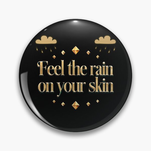 Item preview, Feel the Rain on Your Skin designed and sold by Stefrait-7.