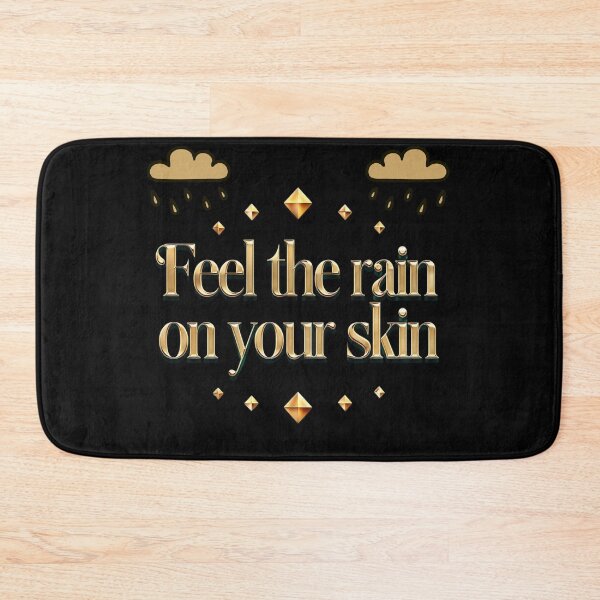 Item preview, Feel the Rain on Your Skin designed and sold by Stefrait-7.