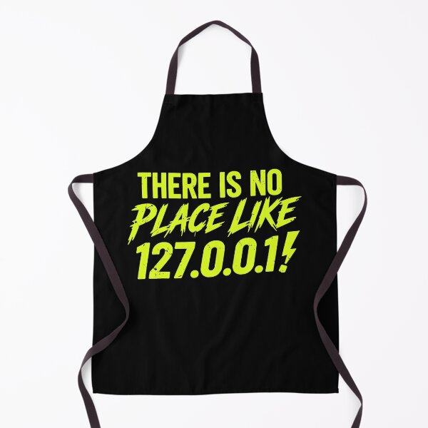 Item preview, There Is No Place Like 127.0.0.1 | Geek Humor Funny Nerd Science Joke designed and sold by Axivra.