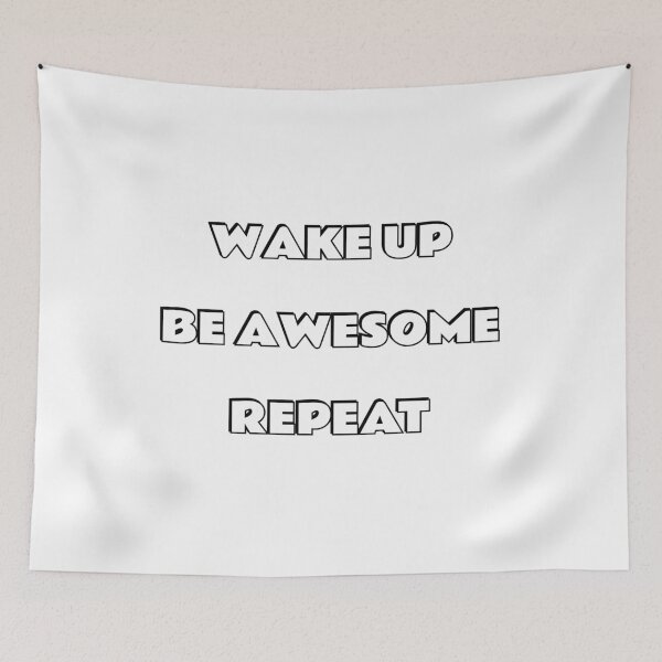 Item preview, Wake up Be Awesome Repeat - short motivational phrases designed and sold by Inspirationmotivation.