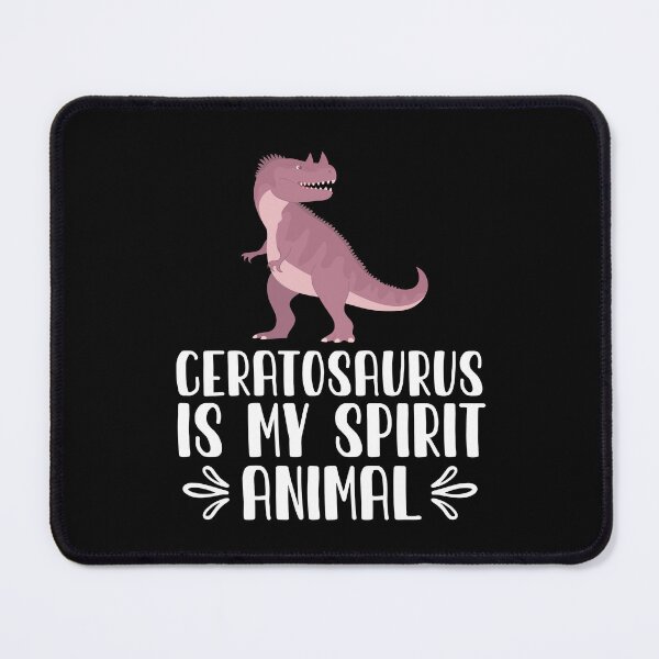 Item preview, Ceratosaurus is My Spirit Animal designed and sold by GabbyKash.