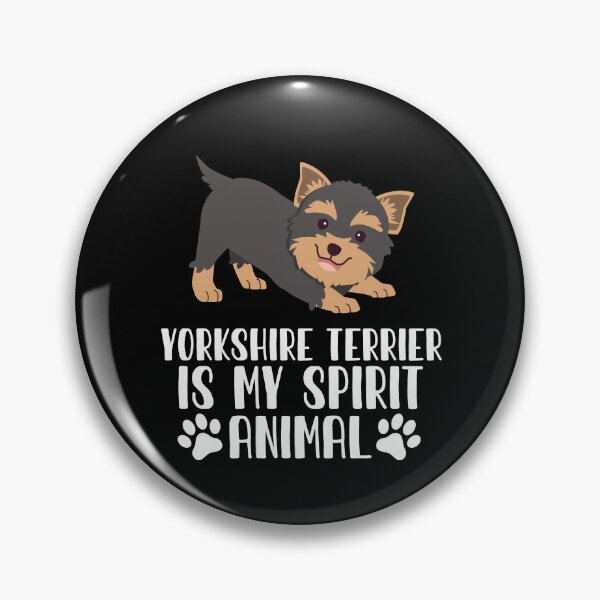 Item preview, Yorkshire Terrier is My Spirit Animal designed and sold by GabbyKash.