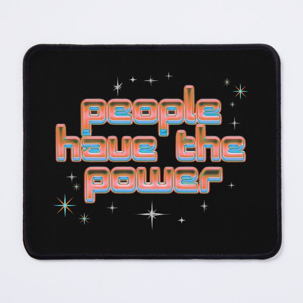 Item preview, People Have the Power designed and sold by Stefrait-7.