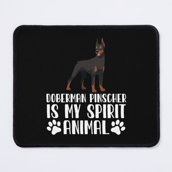 Item preview, Doberman Pinscher is My Spirit Animal designed and sold by GabbyKash.