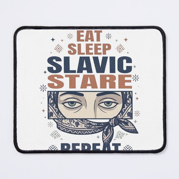 Item preview, Eat Sleep SLAVIC STARE Repeat designed and sold by Pairofus.