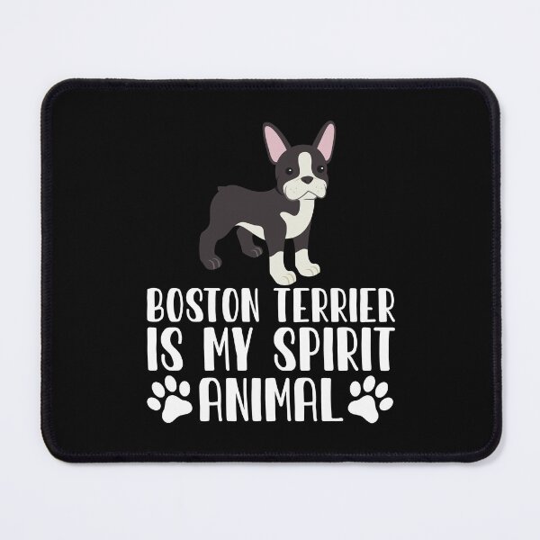 Item preview, Boston Terrier is My Spirit Animal designed and sold by GabbyKash.