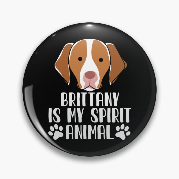 Item preview, Brittany is My Spirit Animal designed and sold by GabbyKash.