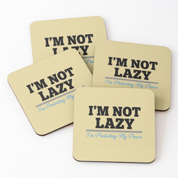 Item preview, I'm Not Lazy Protecting My Peace Quote designed and sold by GrafTeesLab.
