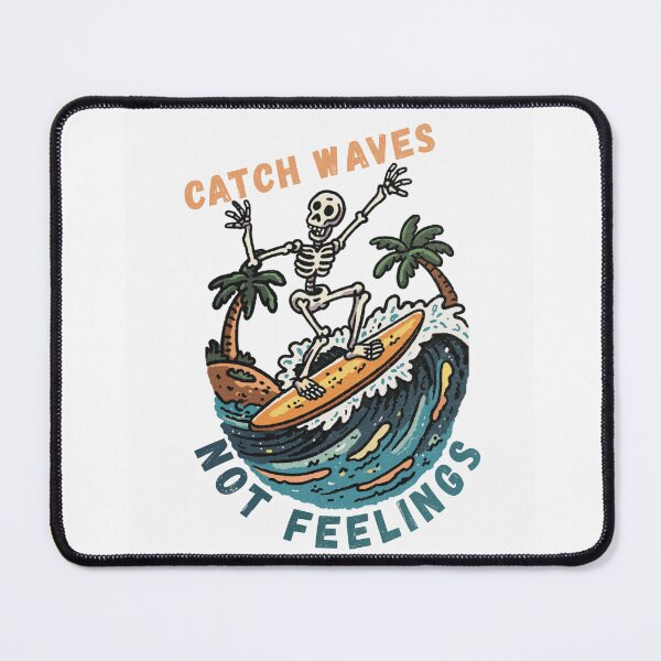 Item preview, Catch Waves Not Feelings Funny Skeleton Surfing designed and sold by Region.