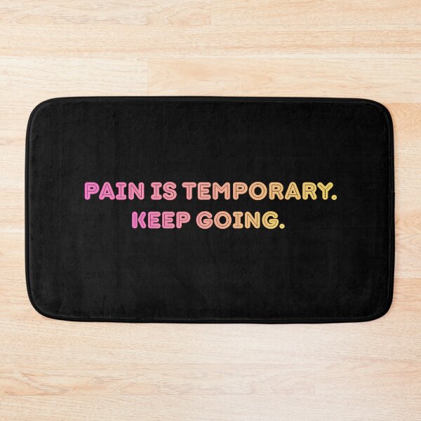 Item preview, 'Pain Is Temporary. Keep Going' - Motivational, Minimalistic Design designed and sold by AtushaSpark.
