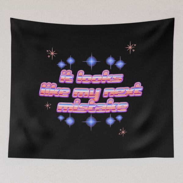 Item preview, It Looks Like My Next Mistake designed and sold by Stefrait-7.