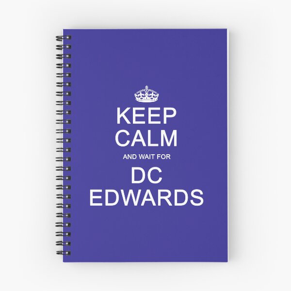 Item preview, Keep Calm and wait for DC Edwards designed and sold by Normbot2000.