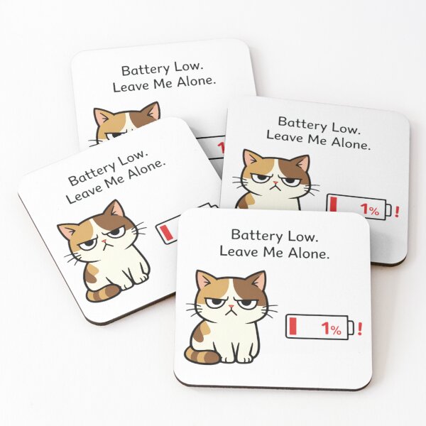 Item preview, Battery Low Cat Leave Me Alone designed and sold by Moody Vibes Studio.