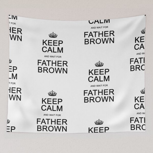 Item preview, Keep Calm and wait for Father Brown designed and sold by Normbot2000.