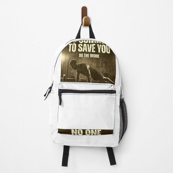 Item preview, No One Is Coming To Save You – Do The Work Gym Motivation Design designed and sold by No Excuses .