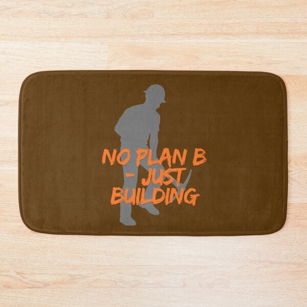 Item preview, No Plan B Just Building - Motivational Builder Silhouette Design. designed and sold by LunaPrintCo.
