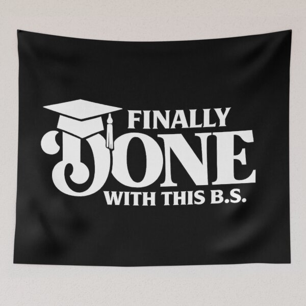 Item preview, Finally Done With This B.S. Funny College Graduation Design 2026 White designed and sold by jglobal360.