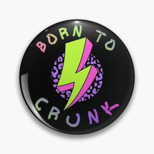 Item preview, Born to Crunk Scene Emo Neon Y2K Aesthetic designed and sold by MadeTearfully.