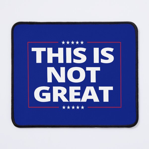 Item preview, Esto no es genial Camisetas divertidas Pines Pegatinas Imanes Tazas Parodia de Trump Estados Unidos no es genial Anti Trump Anti MAGA Regalos Humorísticos designed and sold by allfreelance.