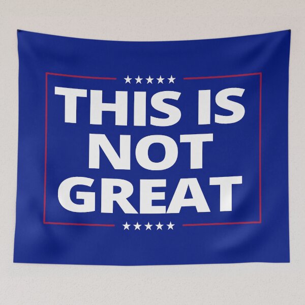 Item preview, This is Not Great Funny T-Shirts Tees Pins Stickers Magnets Mugs Trump Parody America is Not Great Anti Trump Anti MAGA Gifts Humorous designed and sold by allfreelance.