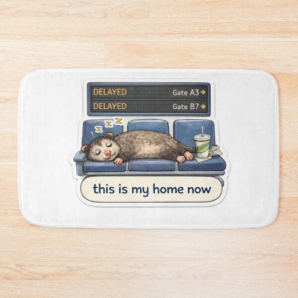 Artikelvorschau, Das ist jetzt mein Zuhause – Lustiges Opossum | Flughafen-Meme | Lifehack entworfen und verkauft von Coral Surprise Studio | Playful & Dreamy Designs.