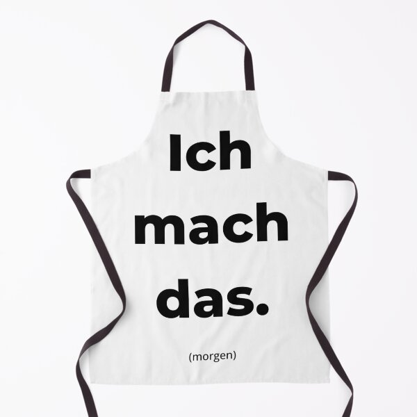 Item preview, I'll do it tomorrow | Funny German design | Procrastination humor | Relatable meme designed and sold by Osaro.