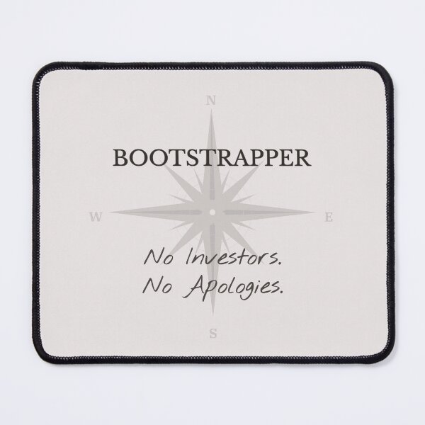 Item preview, BOOTSTRAPPER designed and sold by Entrepreneur Haus.