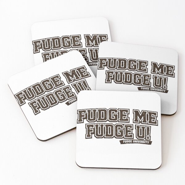 Item preview, Fudge Me Fudge U designed and sold by Fudge University.
