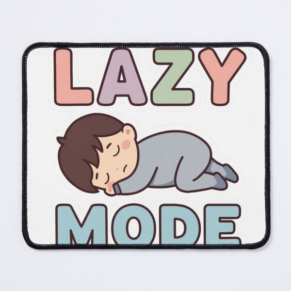 Item preview, Lazy Mode Sticker – Funny Relax Mood Aesthetic Design designed and sold by InkPatchify.
