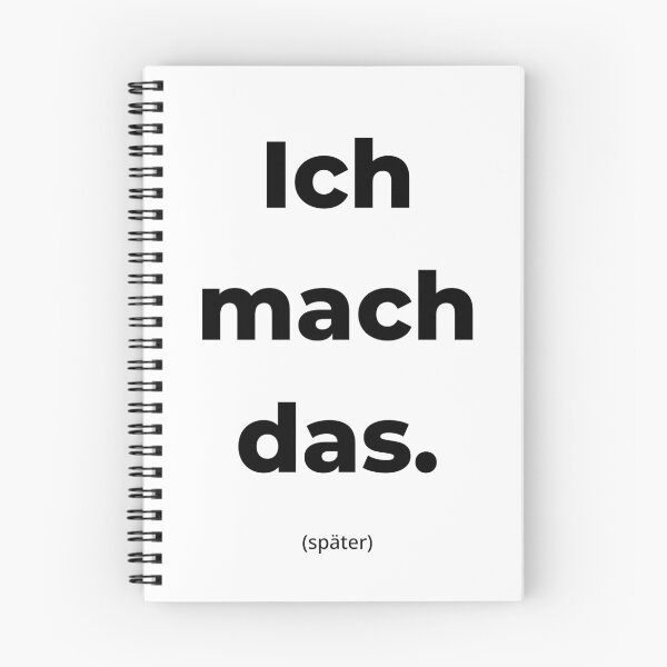 Item preview, I'll do it later | Funny German design | Procrastination humor | Relatable meme designed and sold by Osaro.