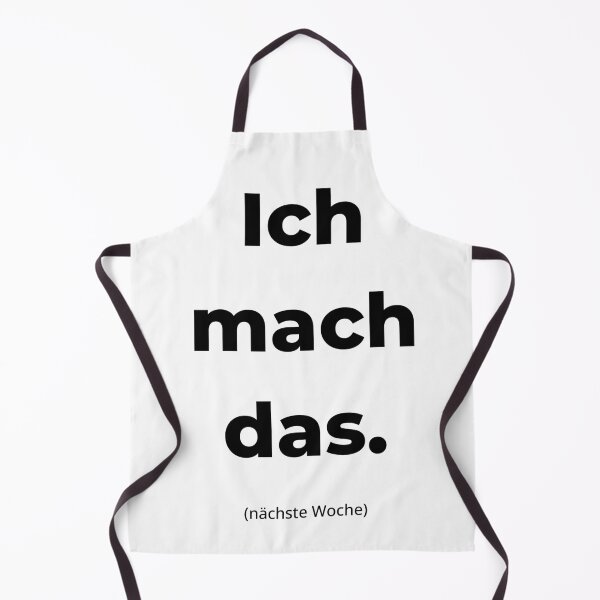 Item preview, I'll do it next week | Funny German design | Procrastination humor | Relatable meme designed and sold by Osaro.