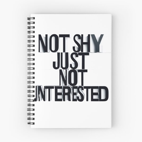 Item preview, Not Shy Just Not Interested – Bold Introvert Shirt designed and sold by ElsterCreative.