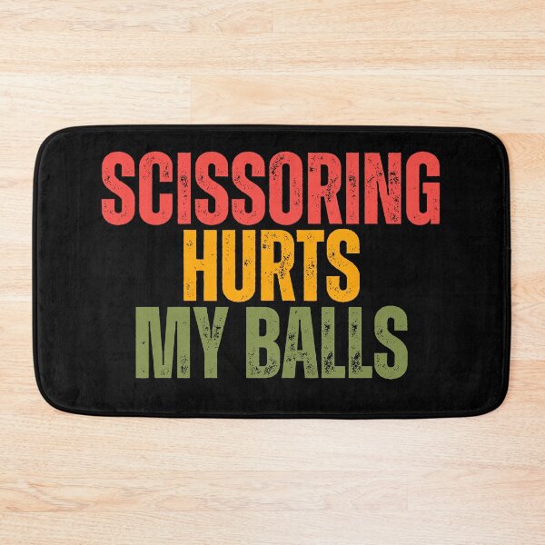 Item preview, Scissoring Hurts My Balls designed and sold by Dondonmart.