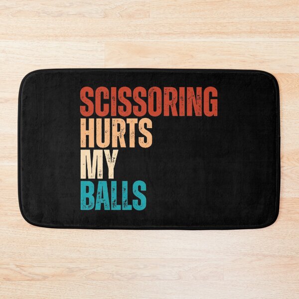 Item preview, Scissoring Hurts My Balls designed and sold by Dondonmart.