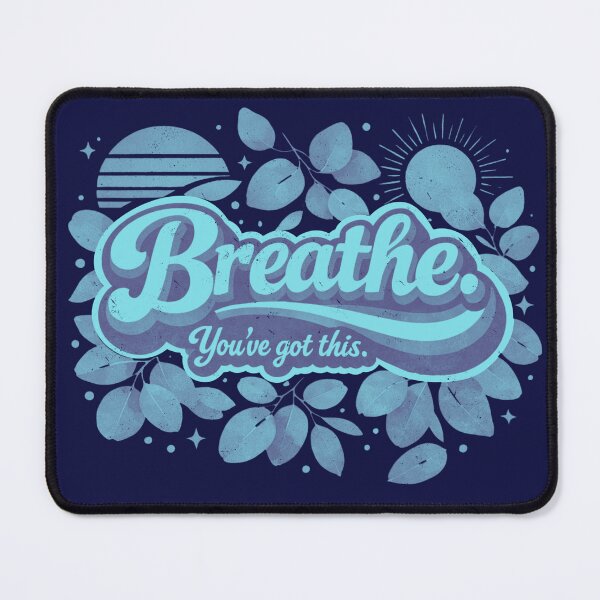 Item preview, Breathe You’ve Got This – Calm Blue Aesthetic Motivational Typography Design designed and sold by Turiva.