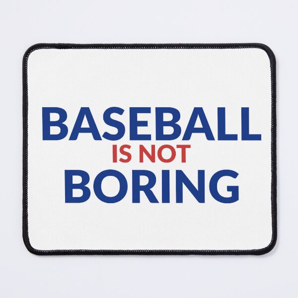 Item preview, Baseball Is Not Boring Cubs Colors T-Shirt designed and sold by Bugs-Shirt-Shop.