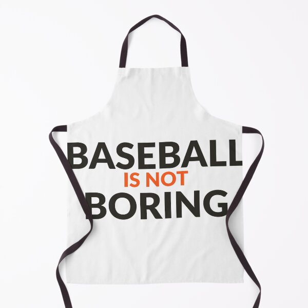 Artikelvorschau, Baseball ist nicht langweilig – Giants-Farben-T-Shirt entworfen und verkauft von Bugs-Shirt-Shop.