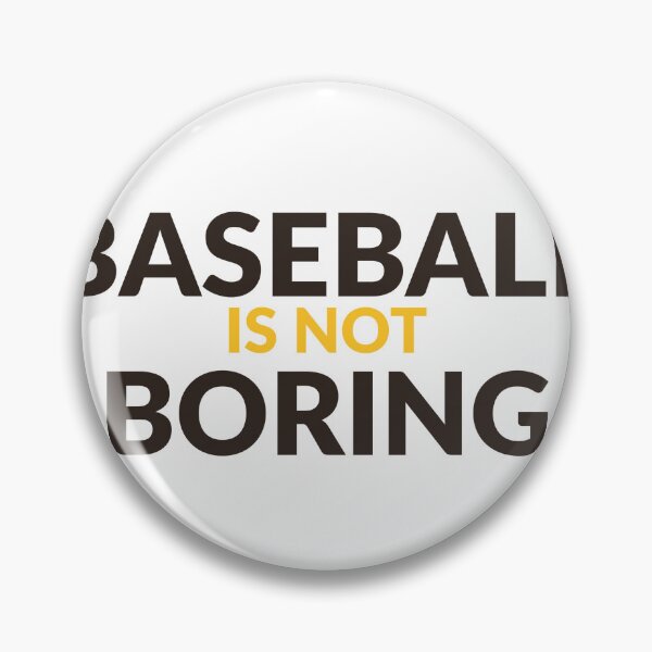 Item preview, Baseball Is Not Boring Padres Colors T-Shirt designed and sold by Bugs-Shirt-Shop.