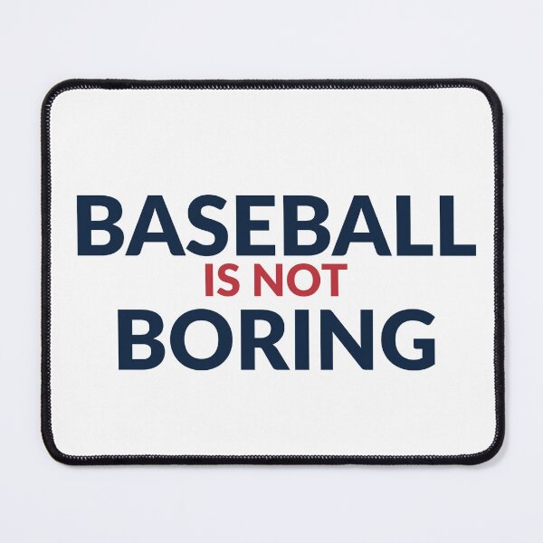 Item preview, Baseball Is Not Boring Red Sox Colors T-Shirt designed and sold by Bugs-Shirt-Shop.