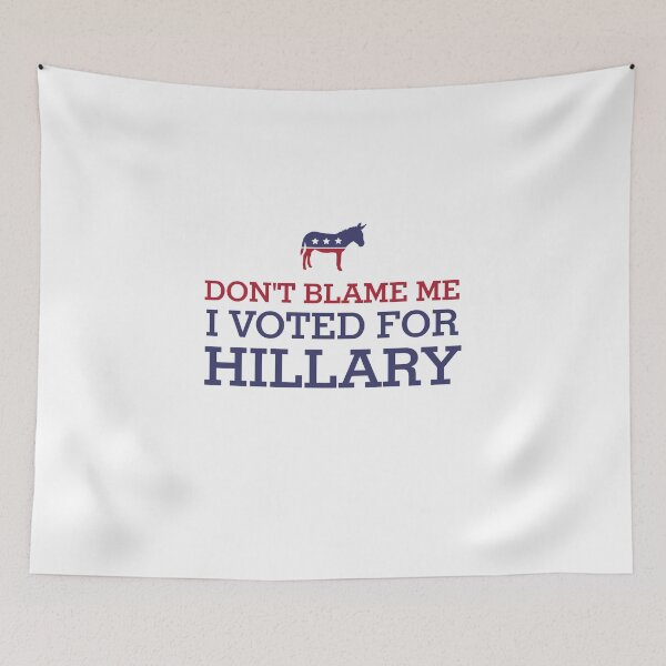 Item preview, Funny Don´t Blame Me I Voted For Hillary designed and sold by Rott515.