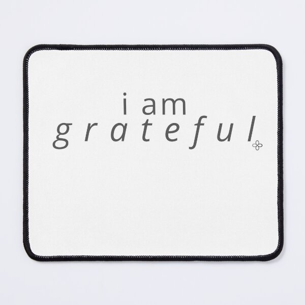 Item preview, I Am Grateful, Motivational Phrase designed and sold by BetterEveryDay1.