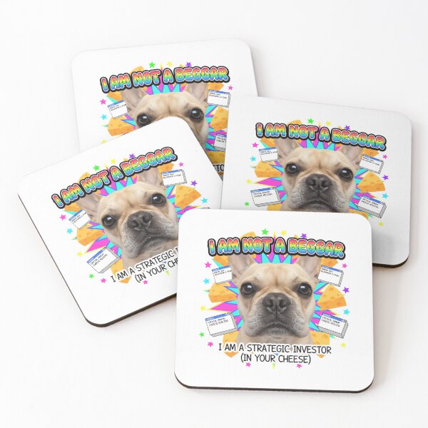 Item preview, I Am Not A Beggar Strategic Investor French Bulldog designed and sold by PawpysPrintShop.