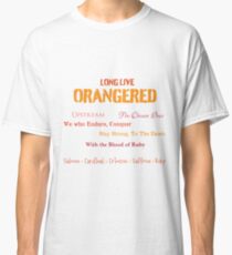 Long Live OrangeRed Classic T-Shirt