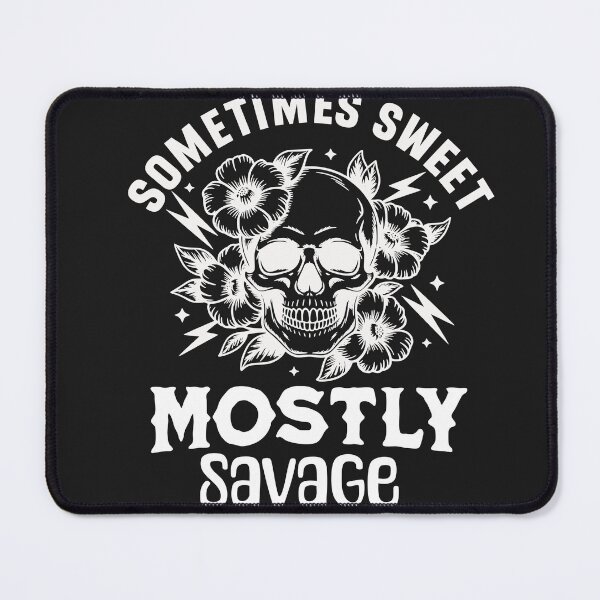 Item preview, Sometimes Sweet Mostly Savage Floral Skull Quote designed and sold by OURART15.