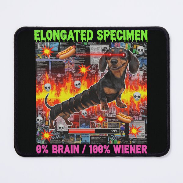 Item preview, Elongated Specimen 0% Brain 100% Wiener Dachshund designed and sold by PawpysPrintShop.