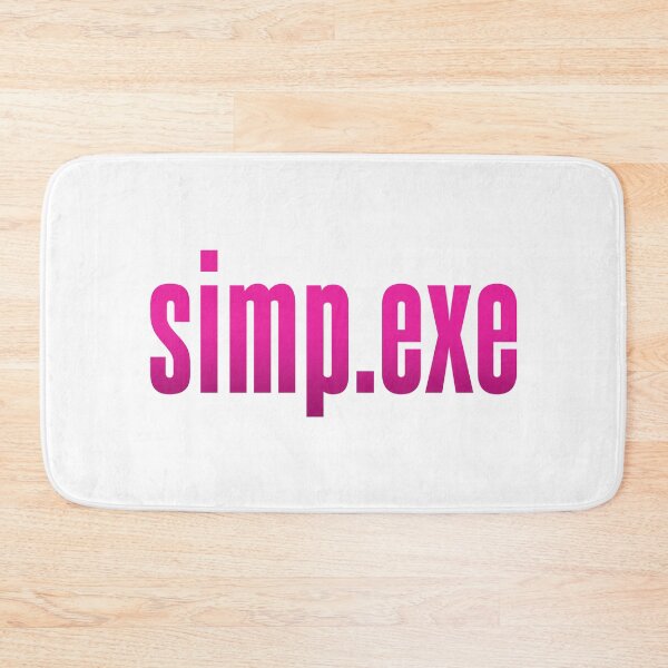 Item preview, simp.exe, pink designed and sold by Memes N Lore .